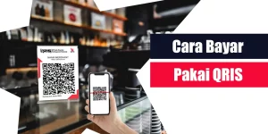 Cara Bayar Pakai QRIS