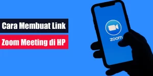 Cara Membuat Link Zoom Meeting di HP