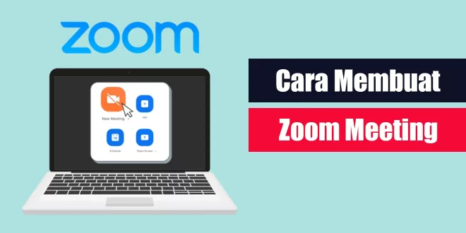 Cara Membuat Zoom Meeting