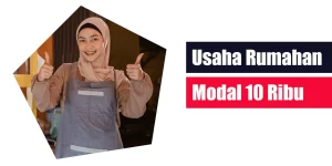 Usaha Rumahan Modal 10 Ribu