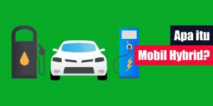Apa Arti Hybrid pada Mobil
