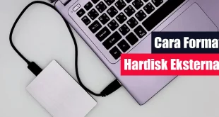 Cara Format Hardisk Eksternal