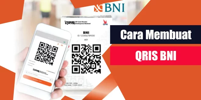 Cara Membuat QRIS BNI