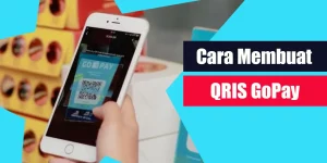 Cara Membuat QRIS GoPay
