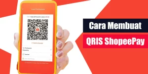 Cara Membuat QRIS ShopeePay