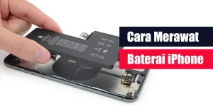 Cara Merawat Baterai iPhone