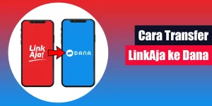 Cara Transfer LinkAja ke Dana
