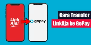 Cara Transfer LinkAja ke GoPay