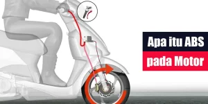Apa itu ABS pada Motor
