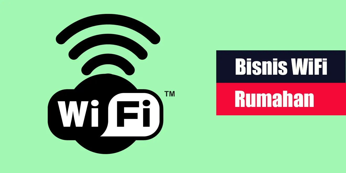 Bisnis WiFi Rumahan