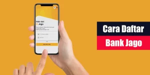 Cara Daftar Bank Jago