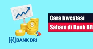 Cara Investasi Saham di Bank BRI