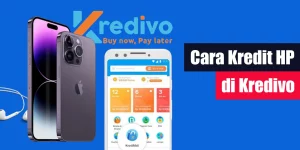 Cara Kredit HP di Kredivo