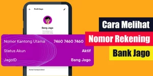Cara Melihat Nomor Rekening Bank Jago