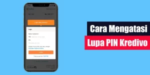 Cara Mengatasi Lupa PIN Kredivo