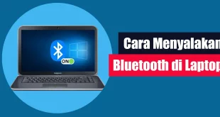 Cara Menyalakan Bluetooth di Laptop