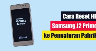 Cara Reset HP Samsung J2 Prime ke Pengaturan Pabrik