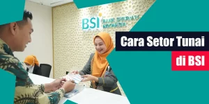 Cara Setor Tunai di BSI