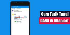 Cara Tarik Tunai DANA di Alfamart