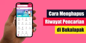 Cara Menghapus Riwayat Pencarian di Bukalapak
