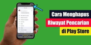 Cara Menghapus Riwayat Pencarian di Play Store