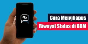 Cara Menghapus Riwayat Status di BBM