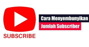 Cara Menyembunyikan Jumlah Subscriber