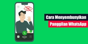 Cara Menyembunyikan Panggilan WhatsApp