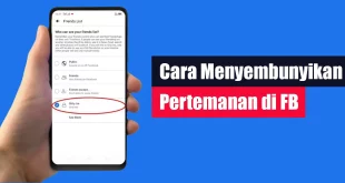 Cara Menyembunyikan Pertemanan di FB