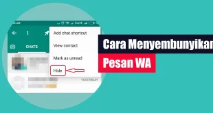 Cara Menyembunyikan Pesan WA