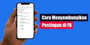 Cara Menyembunyikan Postingan di FB