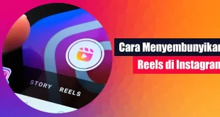 Cara Menyembunyikan Reels di Instagram