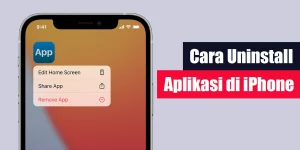 Cara Uninstall Aplikasi di iPhone