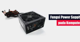 Fungsi Power Supply pada Komputer