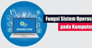 Fungsi Sistem Operasi pada Komputer