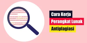 Bagaimana Cara Kerja Perangkat Lunak Antiplagiasi