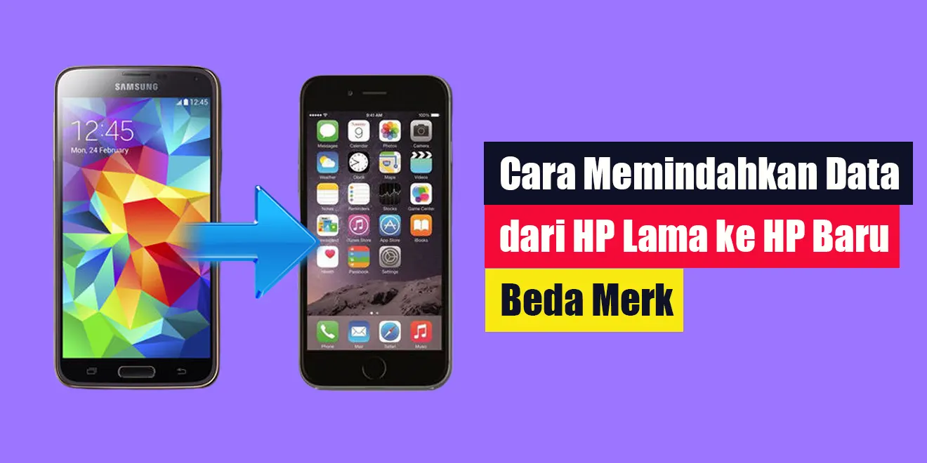 Cara Memindahkan Data dari HP Lama ke HP Baru Beda Merk