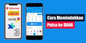 Cara Memindahkan Pulsa ke DANA