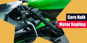 Cara Naik Motor Kopling