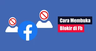 Cara Membuka Blokir di Fb