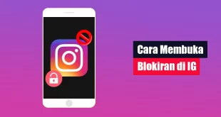 Cara Membuka Blokiran di IG