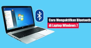 Cara Mengaktifkan Bluetooth di Laptop Windows 7