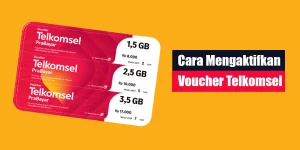 Cara Mengaktifkan Voucher Telkomsel