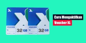 Cara Mengaktifkan Voucher XL