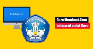 Cara Membuat Akun belajar.id untuk Guru