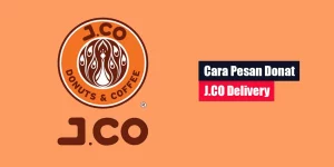 Cara Pesan Donat J.CO Delivery