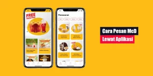 Cara Pesan McD Lewat Aplikasi