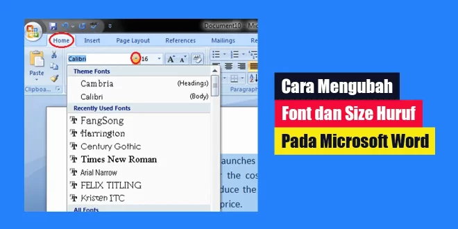 Bagaimana Cara Mengubah Font dan Size Huruf Pada Microsoft Word