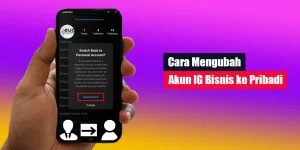 Cara Mengubah Akun IG Bisnis ke Pribadi