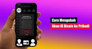 Cara Mengubah Akun IG Bisnis ke Pribadi